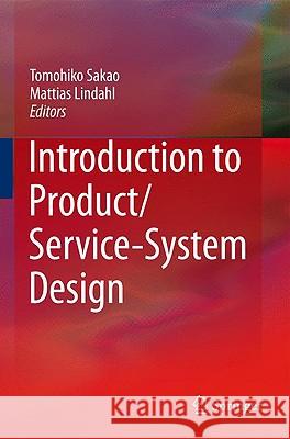 Introduction to Product/Service-System Design Tomohiko Sakao Mattias Lindahl 9781848829084 Springer