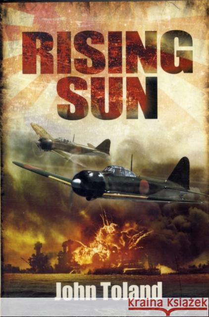 Rising Sun John Toland 9781848845251 Pen & Sword Books Ltd