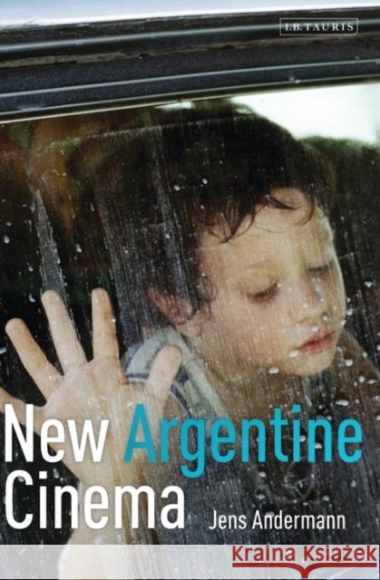 New Argentine Cinema Jens Andermann 9781848854635