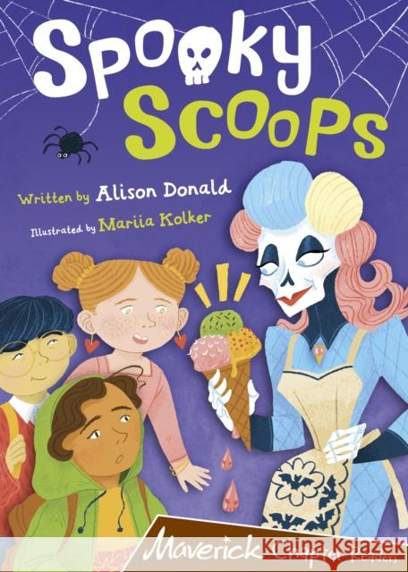 Spooky Scoops: (Brown Chapter Reader) Alison Donald 9781848867307 Maverick Arts Publishing