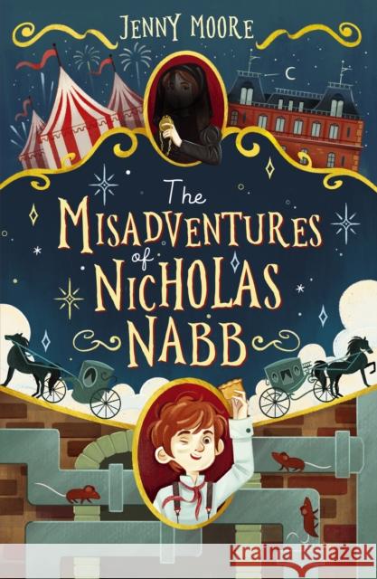 The Misadventures of Nicholas Nabb Jenny Moore 9781848867758 Maverick Arts Publishing