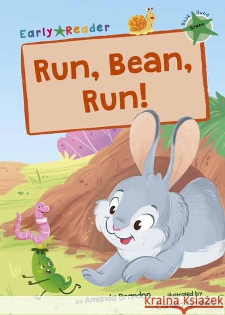 Run, Bean, Run!: (Green Early Reader) ALISON BRANDON 9781848868274