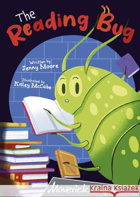 The Reading Bug: (Grey Chapter Readers) JENNY MOORE 9781848868489