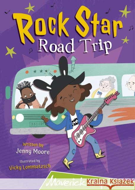 Rock Star Road Trip: (Lime Chapter Reader) JENNY MOORE 9781848868625