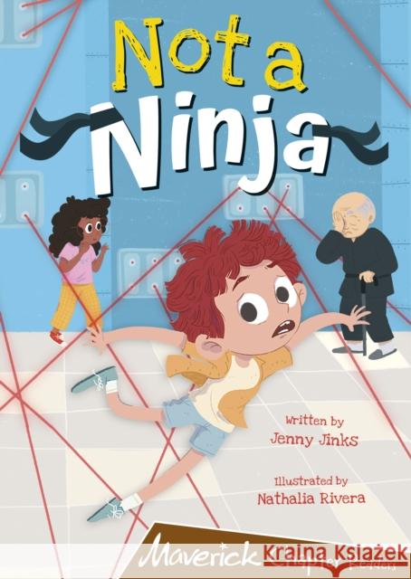 Not a Ninja: (Brown Chapter Reader) Jenny Jinks 9781848868847