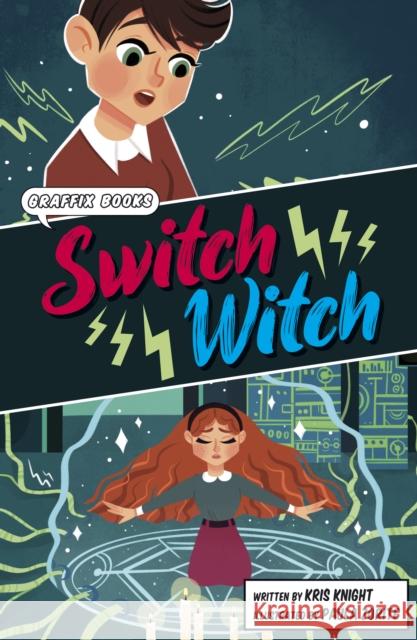 Switch Witch: (Graphic Reluctant Reader) KRIS KNIGHT 9781848868922