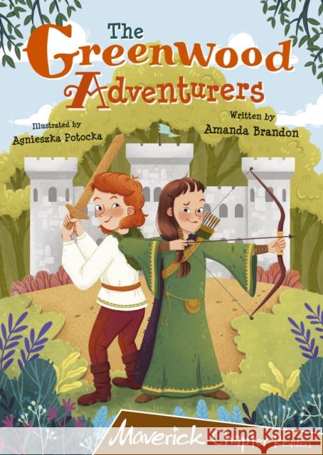 The Greenwood Adventurers: (Brown Chapter Reader) AMANDA BRANDON 9781848869127