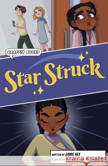 Star Struck: Graphic Reluctant Reader Jamie Hex 9781848869417