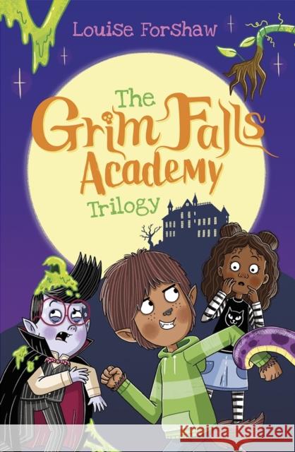 Grim Falls Academy Box Set (1-3) Louise Forshaw 9781848869486
