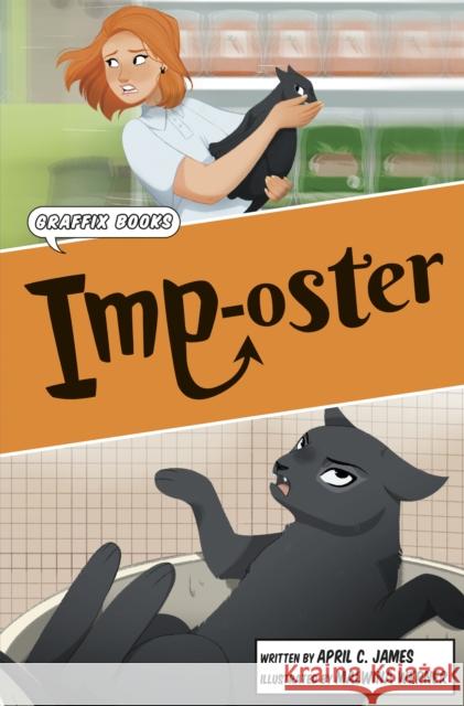 Imp-oster: Graphic Reluctant Reader April C. James 9781848869653 Maverick Arts Publishing