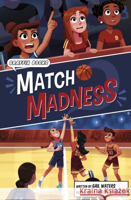 Match Madness: Graphic Reluctant Reader Gail Waters 9781848869868 Maverick Arts Publishing