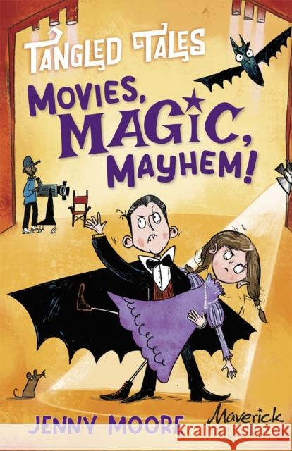 Movies, Magic, Mayhem! / Bites, Camera, Action! Jenny Moore 9781848869912 Maverick Arts Publishing Ltd