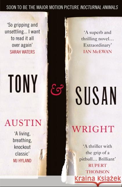 Tony and Susan: Now the major motion picture Nocturnal Animals Austin Wright 9781848870222