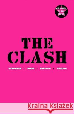 The Clash Strummer Jones 9781848871977 Atlantic Books