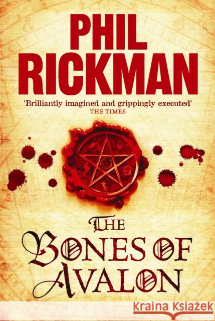 The Bones of Avalon Phil Rickman 9781848872721