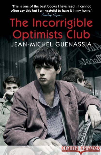 The Incorrigible Optimists Club Jean-Michel (Author) Guenassia 9781848875425