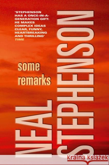 Some Remarks Neal Stephenson 9781848878563 ATLANTIC BOOKS