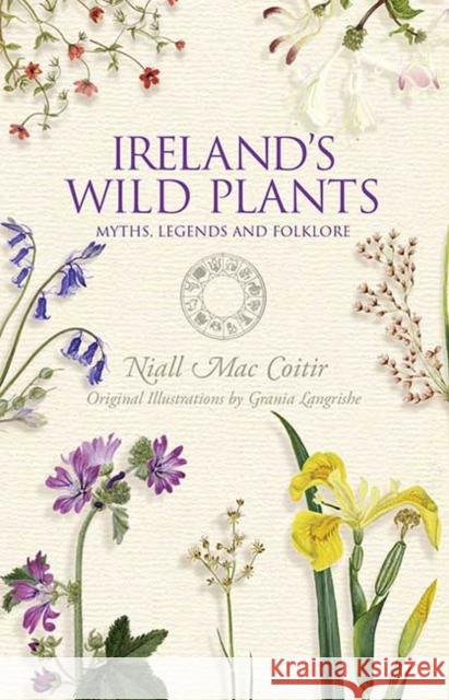 Ireland's Wild Plants Niall Mac Coitir 9781848892491 Gill