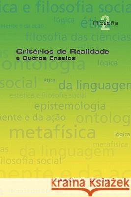 Criterios de Realidade e Outros Ensaios Claudio, F. Costa 9781848900066