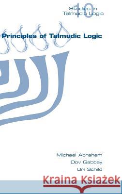 Principles of Talmudic Logic  9781848900936 College Publications