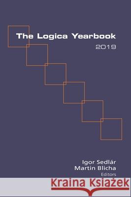 The Logica Yearbook 2019 Igor Sedlar, Martin Blicha 9781848903272