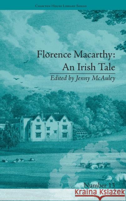 Florence Macarthy: An Irish Tale: by Sydney Owenson McAuley, Jenny 9781848931688 Pickering & Chatto (Publishers) Ltd