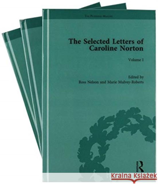 The Selected Letters of Caroline Norton Marie Mulvey-Roberts   9781848936034 Taylor and Francis