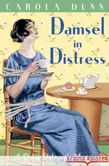 Damsel in Distress Carola Dunn 9781849013314 Little, Brown Book Group