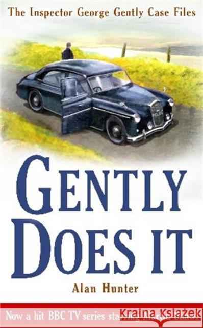 Gently Does It Alan Hunter 9781849014984