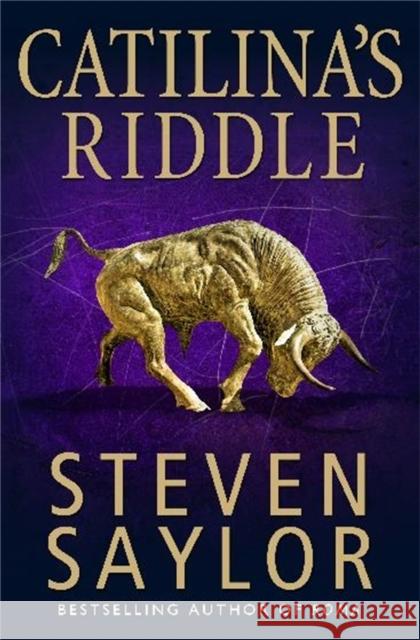 Catilina's Riddle Steven Saylor 9781849016094