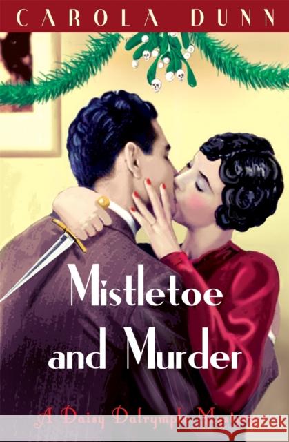 Mistletoe and Murder Carola Dunn 9781849017060