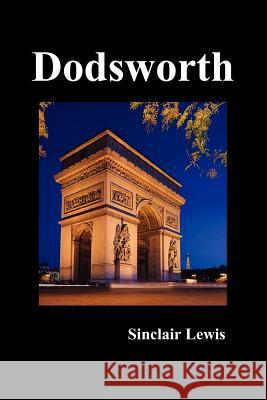 Dodsworth Sinclair Lewis 9781849023498
