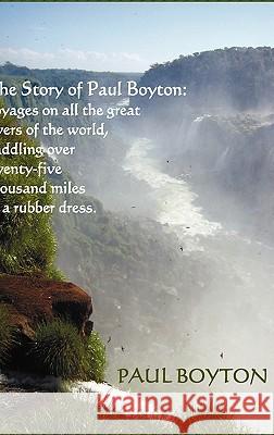 The Story Of Paul Boyton Paul Boyton 9781849023900 Benediction Classics