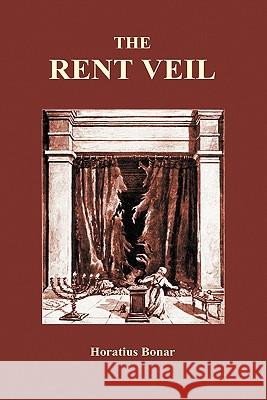 The Rent Veil (Hardback) Horatius Bonar 9781849028257