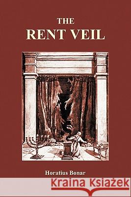 The Rent Veil Horatius Bonar 9781849028264