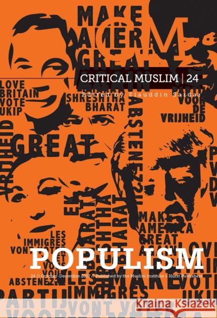 Critical Muslim 24: Populism Sardar, Ziauddin 9781849048996