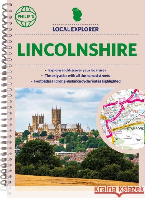Philip's Local Explorer Street Atlas Lincolnshire Philip's Maps 9781849076043 Octopus Publishing Group