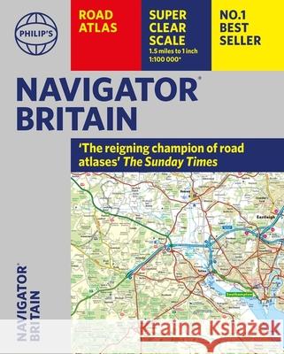 Philip's Navigator Britain: Flexi: Flexi bound Philip's Maps 9781849076142 Octopus Publishing Group