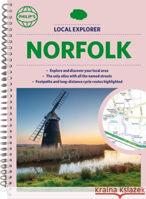 Philip's Local Explorer Street Atlas Norfolk Philip's Maps 9781849076449 Octopus Publishing Group