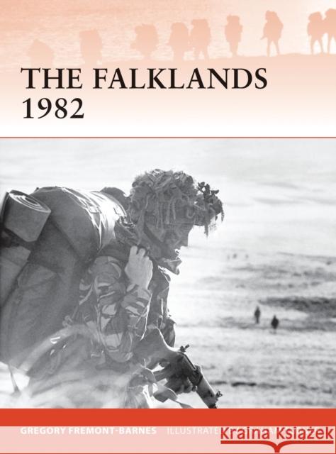 The Falklands 1982: Ground Operations in the South Atlantic Fremont-Barnes, Gregory 9781849086073