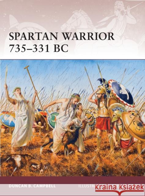 Spartan Warrior 735–331 BC Duncan B Campbell 9781849087001