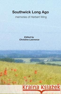 Southwick Long Ago Christine Lawrence 9781849149617 Completelynovel