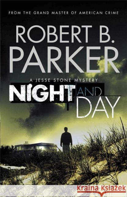 Night and Day: A Jesse Stone Mystery Robert B. Parker 9781849160520 0