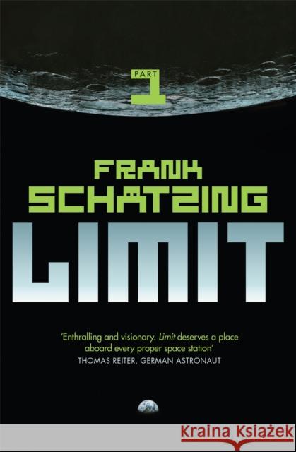 Limit: Part 1: Part 1 Frank Schatzing 9781849165174