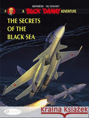 Buck Danny 2 - The Secrets of the Black Sea Francis Bergese 9781849180184 0