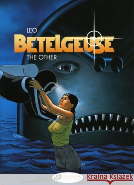 Betelgeuse Vol.3: The Other Leo 9781849180368 0