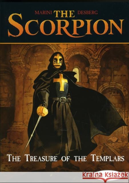 Scorpion the Vol 4 the Treasure of the Templars Stephen Desberg 9781849180467