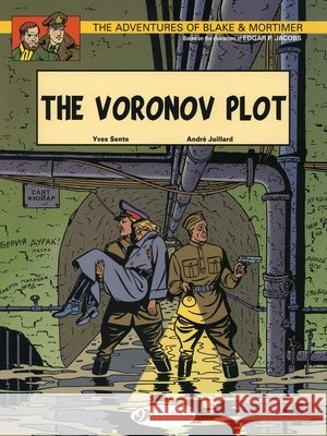 Blake & Mortimer 8 - The Voronov Plot Yves Sente 9781849180481