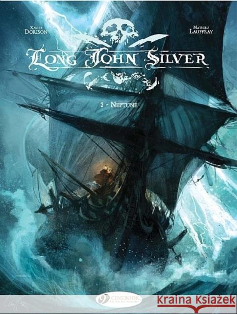 Long John Silver 2 - Neptune Xavier Dorison 9781849180726