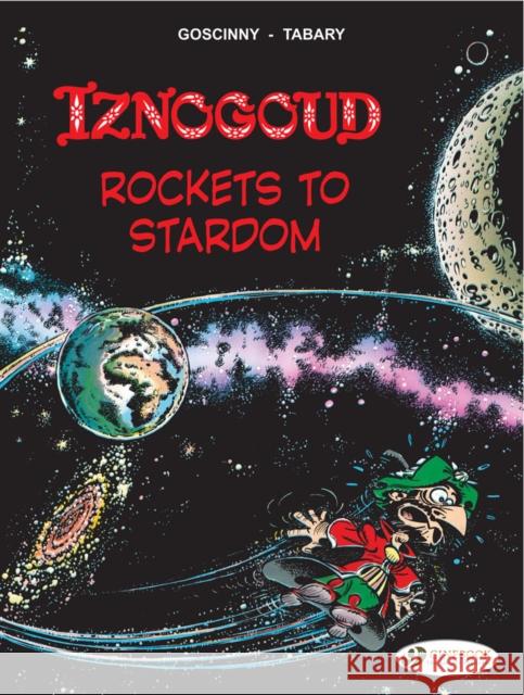 Iznogoud 8 - Rockets to Stardom Goscinny 9781849180924